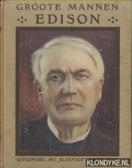 Keim, Albert & Louis Lumet - Groote mannen: Edison