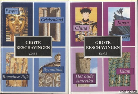 Skliar, Ania - e.a. - Grote Beschavingen, 2 delen: 1) Egypte, Griekenland, Het Romeinse Rijk, Byzantium; 2) China, Japan, Het oude Amerika, Islam