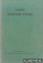 Meijers, J.A. - Land zonder volk? Een bijdrage tot de discussie over het annexatieprobleem