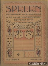 Befferen, K.C. van - Spelen. Ontspanning voor jong en oud in de lange winteravonden