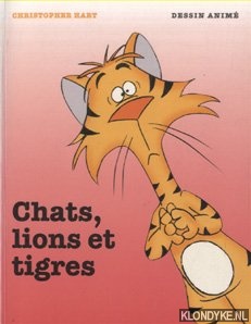 Hart, Christopher - Dessin anime: Chats, lions et tigres