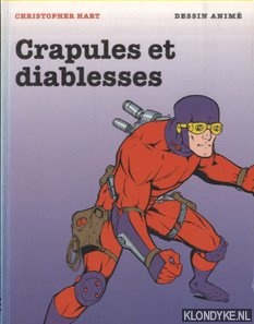 Hart, Christopher - Dessin anime: Crapules et diablesses