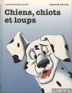 Hart, Christopher - Dessin anime: Chiens, chiots et loups