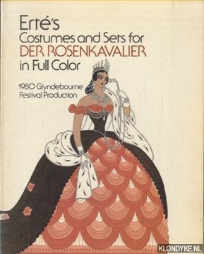 Cox, John (Introduction) - Erte's Costumes and Sets for Der Rosenkavalier in Full Color. 1980 Glyndebourne Festival Production