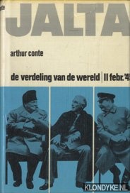 Conte, Arhtur - Jalta. De verdeling van de wereld, 11 februari 1945