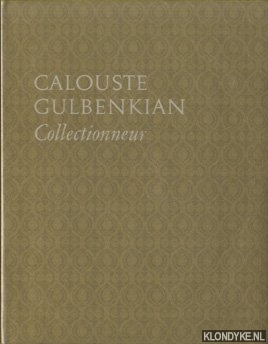 Perdigao, Jos de Azeredo - Calouste Gulbenkian - Collectionneur