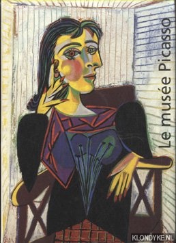 Besnard-Bernadac, Marie-Laure - Le musee Picasso Paris