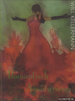 Oerlemans, Christian - Will Kellermann. Romantisch avonturisme