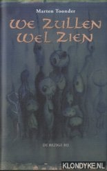 Toonder, Marten - We zullen wel zien