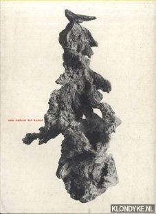 Sandberg, Willem & Piero di Blasi - Stedelijk Museum Amsterdam: Van natuur tot kunst = De la nature  l'art
