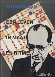 Verstreeg, Coos - Mondriaan. Een leven in maat en ritme