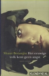 Boianjiu, Shani - Het eeuwige volk kent geen angst