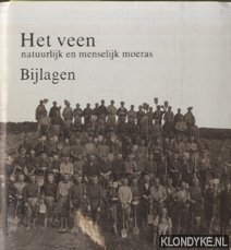 Casparie, Wil & Jaap Brakke & Herman Stil & Sietze van der Hoek - Het veen. Natuurlijk en menselijk moeras