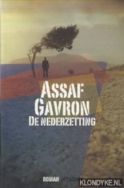 Gavron, Assaf - De nederzetting