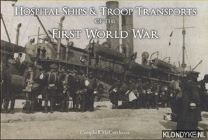 McCutcheon, Campbell - Hospital Ships & Troop Transport of the First World War
