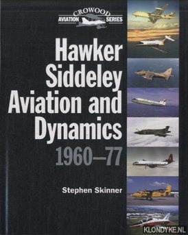 Skinner, Stephen - Hawker Siddeley Aviation and Dynamics 1960-77