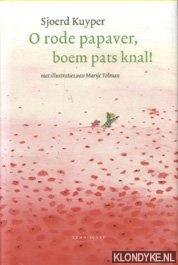 Kuyper, Sjoperd - O rode papaver, boem pats knal