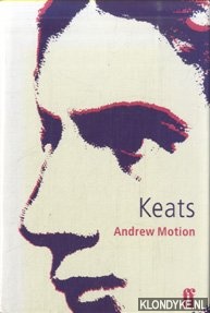 Motion, Andrew - Keats