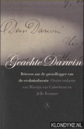 Reumer, Jelle - Geachte Darwin. Brieven aan de grondlegger van de evolutietheorie