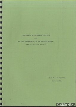 Broeke, E.D.M. ten - Regionale hypertherme perfusie bij maigne melanomen van de extremiteiten (Een literatuur studie.)