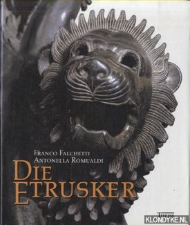 Falchetti, Franco - Die Etrusker