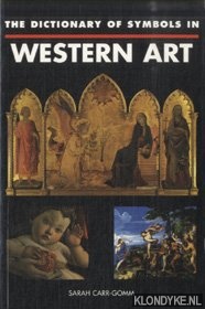 Carr-Gomm, Sarah - Dictionary of Symbols in Western Art
