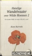 Kervels, Kees - Handige wandelwaaier over Wilde Bloemen 2. Om buiten snel te weten welke u ziet!