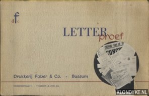 Diverse auteurs - Letterproef drukkerij Faber & Co. - Bussum