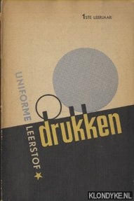 Blaauw, T.J.W. & R.J. Kok - Drukken. 1ste leerjaar. Uniforme leerstof