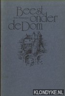 Niemeijer, Arie - Beest onder de dom