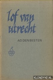 Besten, Ad den - Lof van Utrecht