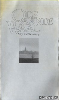 Valkenburg, Eddy - Ode aan de Waal