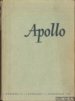 Tielrooy, Johannes & Thienen, Fr.W.S. van - Apollo, maandschirft voor literatuur en beeldende kunsten. Nr. 1/2 December 1945, jaargang 1