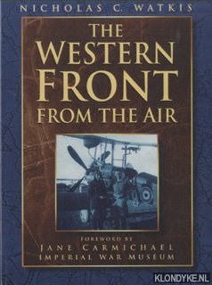 Watkis, Nicholas C. - The Western Front from the Air
