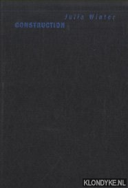 Lucassen & Lou Meulenberg - Julia Winter: Construction