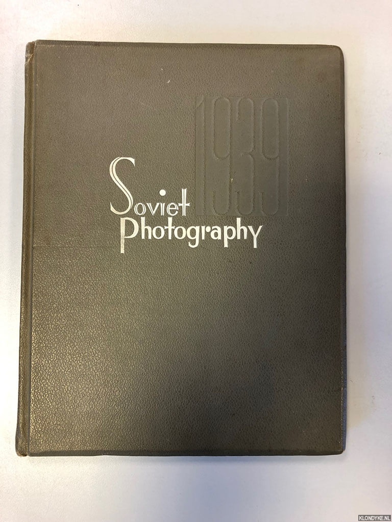 Borodin, M. & N. Harvey & V. Mikulin (editors) - Soviet Photography
