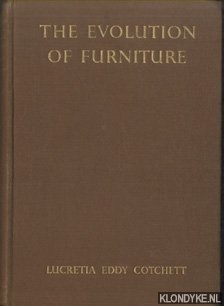Cotchett, Lucretia Eddy - The evolution of Furniture