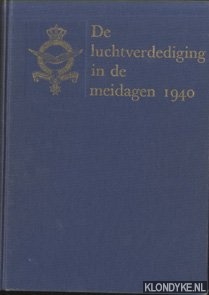 Molenaar F.J. - De luchtverdediging in de meidagen 1940. Deel II