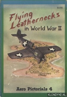 Doll, Thomas E. - Flying Leathernecks in Wotrd War II
