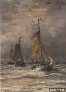 Poort, Jan - Hendrik Willem Mesdag (1831-1915): Leven en werk *GESIGNEERD*
