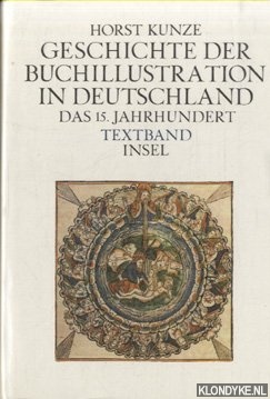 Kunze, H. - Geschichte der Buchillustration in Deutschland. Das 15. Jahrhundert (2 volumes)