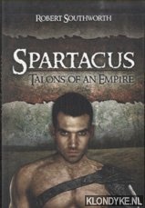 Southworth, Robert - Spartacus. Talons of an Empire