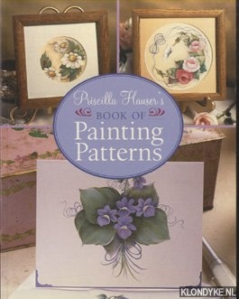 Hauser, Priscilla - Priscilla Hauser's Book of Painting Patterns