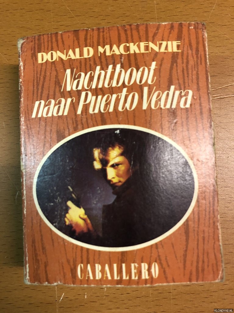 Mackenzie, Donald - Nachtboot naar Puerto Vedra
