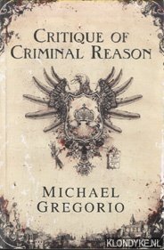 Gregorio, Michael - Critique of Criminal Reason