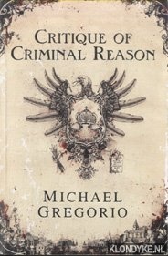 Gregorio, Michael - Critique of Criminal Reason