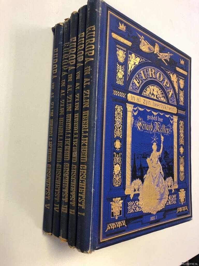 Keller, Gerard - Europa in al zijn Heerlijkheid geschetst door Gerard Keller. Met staal- en houtgravuren naar oorspronkelijke teekeningen (5 volumes)