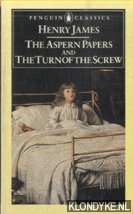 James, Henry - The Aspern Papers and The Turn of the Screw