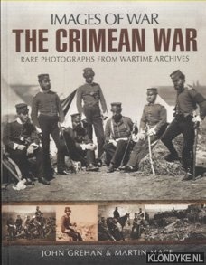 Grehan, John & Martin Mace - The Crimean War. Rare Photographs from Wartime Archives