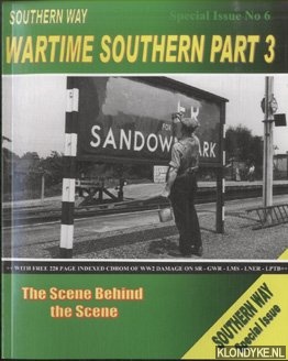 Robertson, Kevin - The Southern Way Special Issue. The Scene Behind the Scene: No. 6 + CDROM